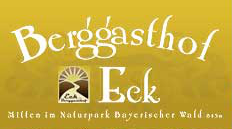 Berggasthof Eck - Bayerischer Wald